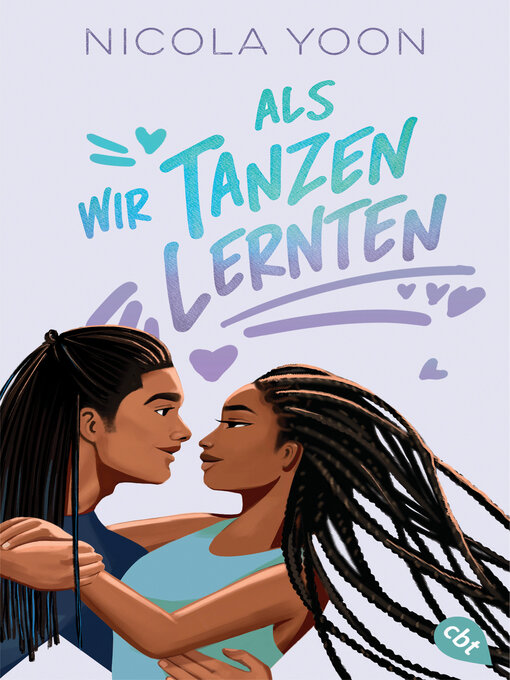 Titeldetails für Als wir Tanzen lernten nach Nicola Yoon - Verfügbar